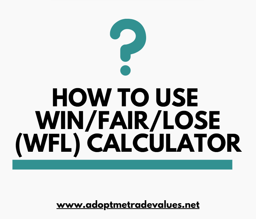 Roblox Adopt Me Trade Values WFL Calculator