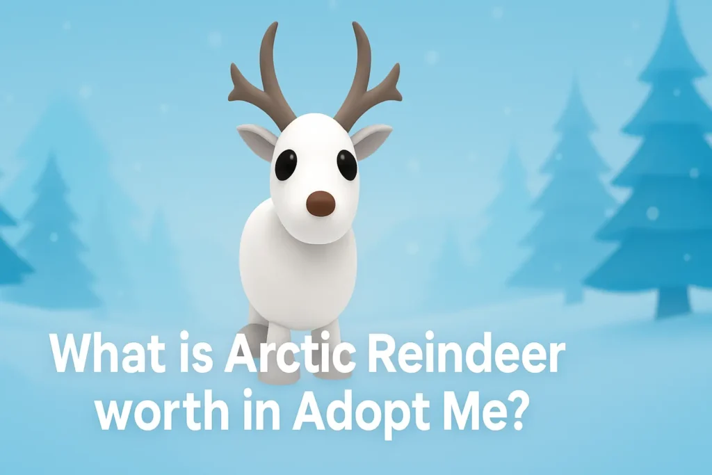 Arctic Reindeer Adopt me trade values
