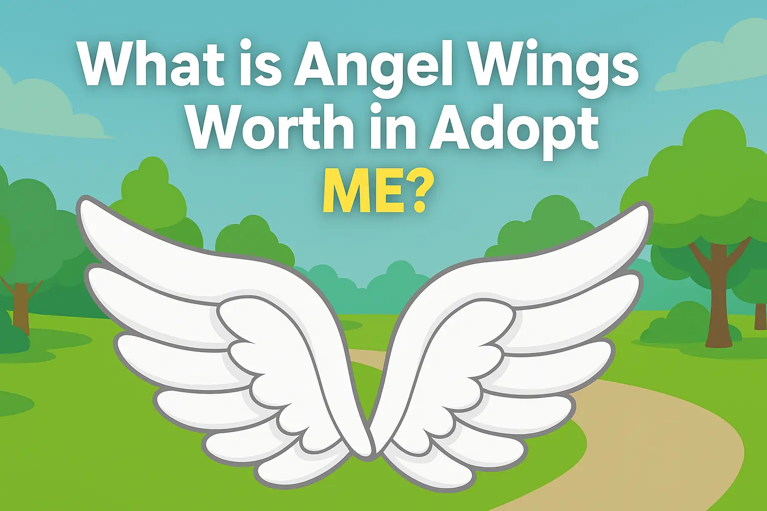 Angel Wings Adopt me trade values
